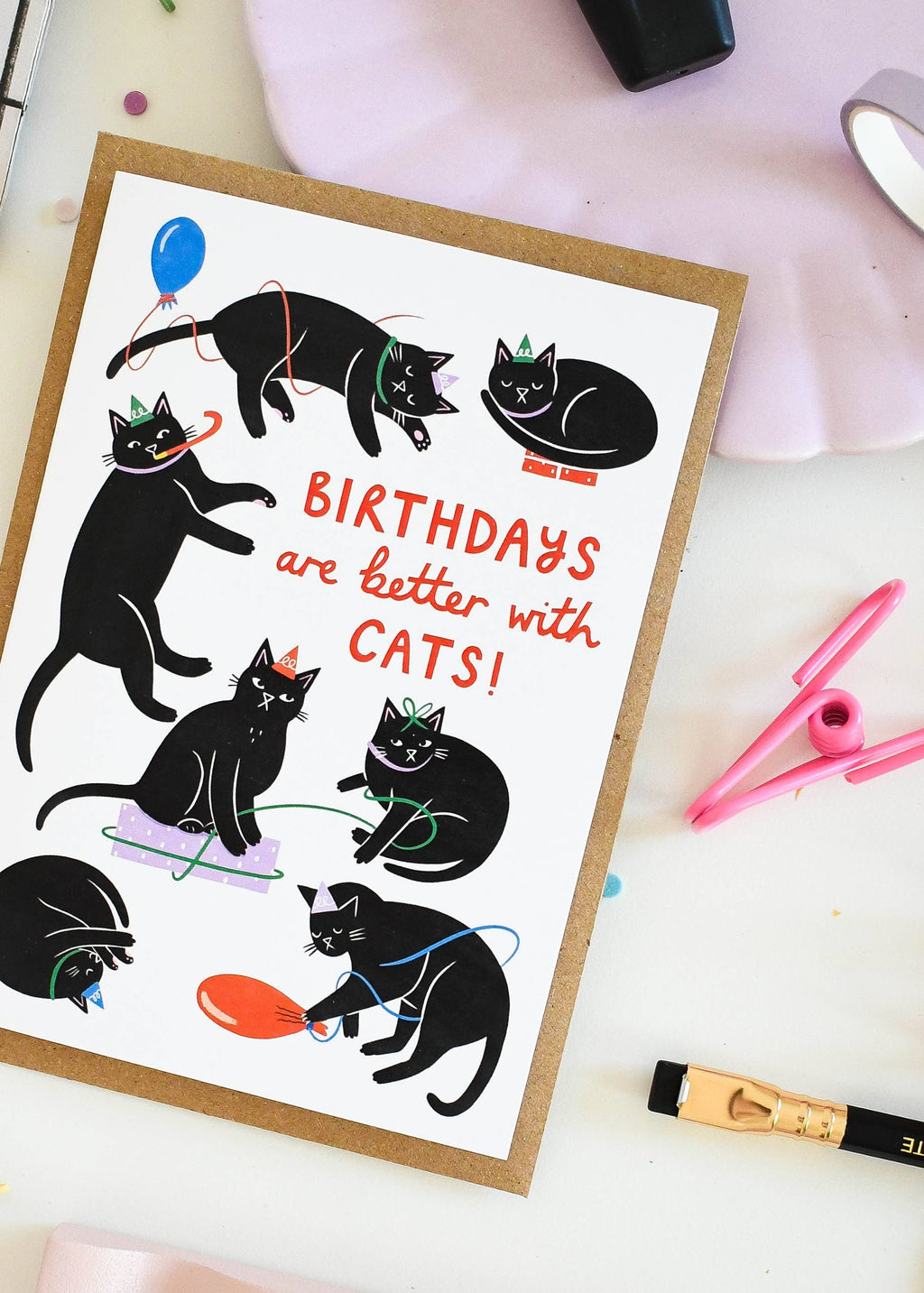 Birthdays Are Better With Cats- Celebration Greeting Card : Yellow Envelope