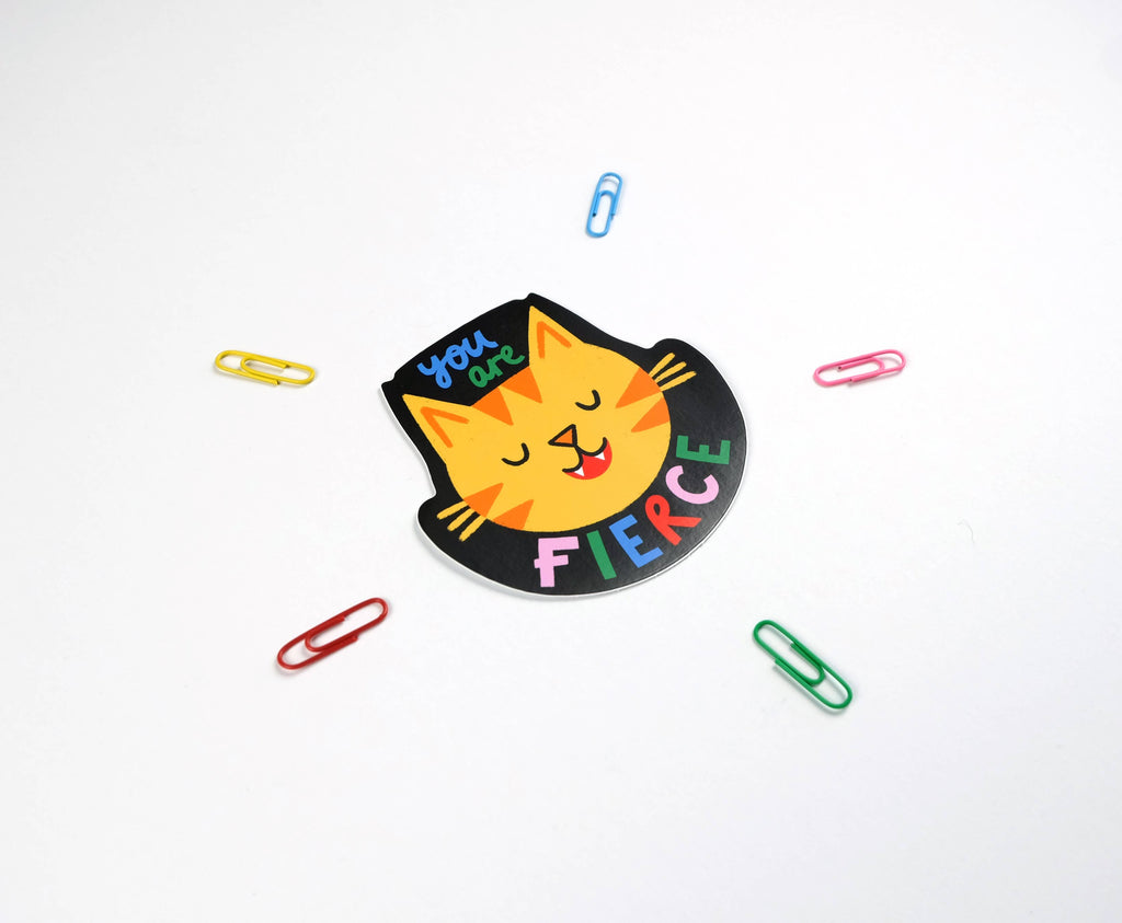 You Are Fierce - Colourful Vinyl Sticker
